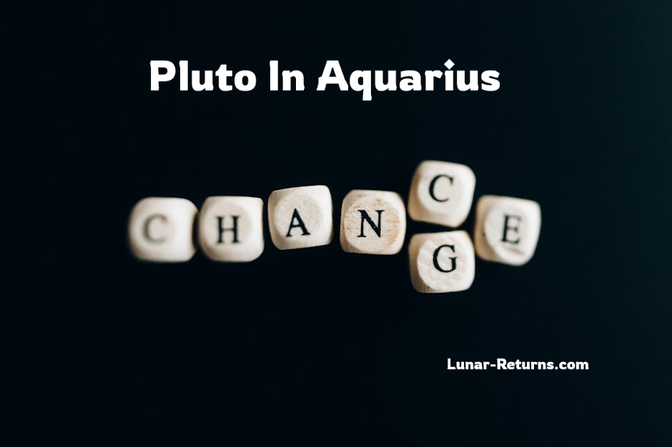 Pluto in Aquarius